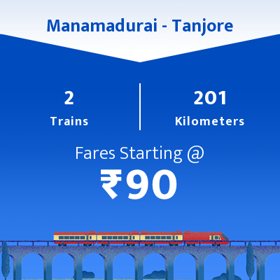 Manamadurai To Tanjore Trains